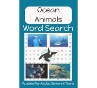 Ocean Animals Word Search Puzzle Book: Fun, Easy to Read Print About Ocean Animals, Sea Creatures, Ocean Life and More | 6x9 Inches | 50+ Puzzles... ... Vacation, Holidays, Birthdays and Free Time
