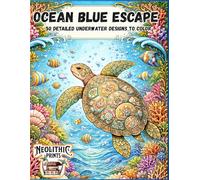 Ocean Blue Escape: 50 Detailed Underwater Designs to Color