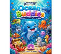 Ocean Buddies: 35 Cute Ocean Animal Coloring Pages for Kids Ages 4+