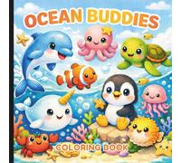 Ocean Buddies Coloring Book: Ocean Coloring Book For Adults And Teens