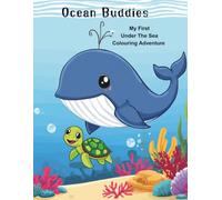 Ocean Buddies: My First Under the sea colouring adventure