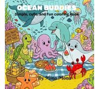 OCEAN BUDDIES: Simple, Cute, and Fun Coloring book