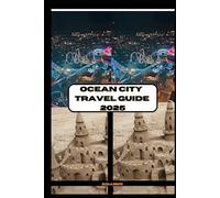 OCEAN CITY TRAVEL GUIDES 2025