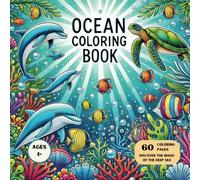 Ocean Coloring Book: Discover the Magic of the Deep Sea