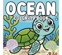 Ocean Coloring Book For Kids Ages 4-8: A Fun and Educational Sea Creature Coloring Book with 40 Fun Facts