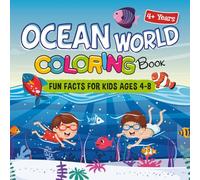 Ocean Coloring Book for Kids: Fun Sea Creature Facts and Easy Underwater Coloring Pages for Ages 4-8