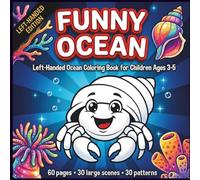 Ocean Coloring Book for Left-Handed Kids Ages 3-5: Easy Tracing and Drawing Practice with Large Simple Oceans Pictures for Early Learning and Motor Skill Development