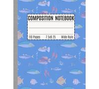 Ocean Composition Notebook: Sea Life Wide Ruled Journal with Cute Fish and Ocean Animals | Perfect for Kids, Teens, or School Use