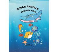 OCEAN CREATURES: ACTIVITY BOOK