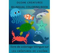 Ocean Creatures Bilingual Coloring Book: English & French Edition
