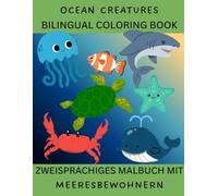 Ocean Creatures Bilingual Coloring Book: English & German Edition