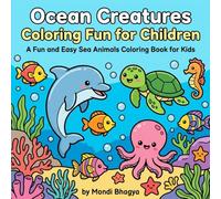 Ocean Creatures Coloring Fun for Children: A Fun and Easy Sea Animals Coloring Book for Kids