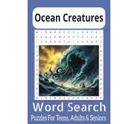 Ocean Creatures Word Search Puzzle Book: Word Searches With Easy To Read Print About Sharks, Whales, Dolphins, And More | 6x9 inches, 110 Pages | 50+ ... Gift For Vacations, Holiday, And Free Time.