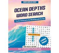 Ocean Depths Word Search: A Calm and Relaxing Word Search Puzzle Book