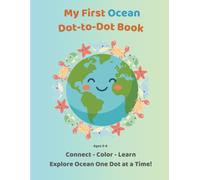 Ocean Dot-to-Dot for Kids: Easy Connect-the-Dots Activities | Ages 3-6 | Fine Motor Skills & Early Learning | Activity Book for Preschool, Pre-K & Kindergarten