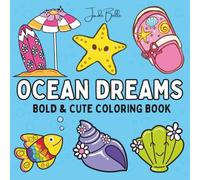 Ocean Dreams: Bold & Cute Coloring