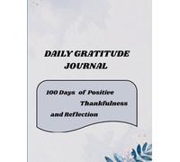 Ocean Dreams: Daily Gratitude Journal: 100 Days of Intentional Thankfulness and Positive Reflection