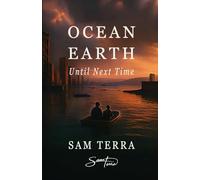 Ocean Earth: Until Next Time