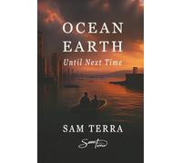 Ocean Earth: Until Next Time