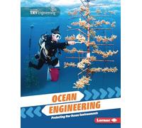 Ocean Engineering: Protecting Our Ocean Environments