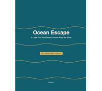 Ocean Escape Word Search Volume 1: 100 Large-Print Puzzles for Ocean lovers