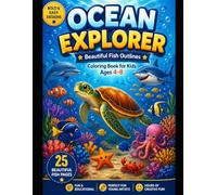 OCEAN EXPLORER: Beautiful Fish Outlines Coloring Book for Kids Ages 4-8