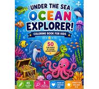Ocean Explorer Coloring & Activity Book for Kids Ages 4-8: 45 Cute Ocean Coloring Pages • 5 Fun Search & Find Activities • Sea Animals, Mermaids, Dolphins, Sharks, Whales & Underwater Adventures