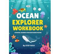 OCEAN EXPLORER WORKBOOK: Activities, Coloring & Fun Ocean Science for Kids