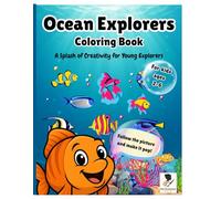 Ocean Explorers Coloring Book: A Splash of Creativity for Young Explorers for Kids 2-6: Fun and Easy Ocean Animals Coloring Pages for Kids Ages 2-6 | ... Activity Book for Toddlers and Preschoolers
