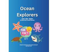 Ocean Explorers: Learn • Color • Explore: Fun Ocean Facts & Creative Activities