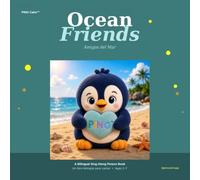 Ocean Friends: A Bilingual Sing-Along Picture Book / Un libro bilingüe para cantar