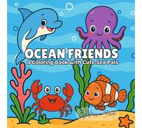 Ocean Friends: A Coloring Book With Cute Sea Pals