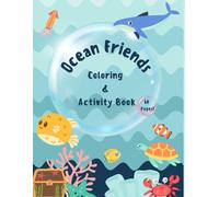 Ocean Friends: Coloring & Activity Book