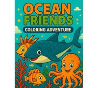 Ocean Friends: Coloring Adventure