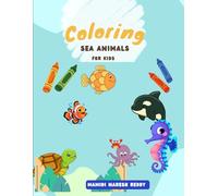 Ocean Friends Coloring Book: Dive into a World of Sea Creatures and Let Your Imagination Soar!