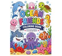 OCEAN FRIENDS Coloring Book: Dive Into an Ocean of Coloring Book
