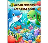 Ocean Friends Coloring Book for kids: Fun and Easy Sea Animals to Color - Perfect for Ages 3 to 8