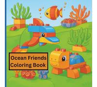Ocean Friends Coluoring Book for Toddlers: Simple, Fun, and Cute Sea Animal Colouring Pages for Ages 1-4 | Early Learning, Creativity, and Fine Motor Skills