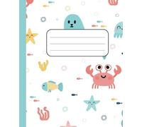 Ocean Friends - Composition Notebook: Sea Animal Notebook with Seal, Crab, Starfish & Jellyfish | 110 Lined Pages | 7.5 x 9.25 in | Cute Ocean-Themed Writing Journal for Kids and Students