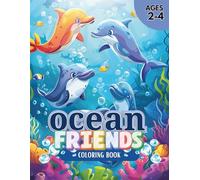 Ocean Friends: Easy and Fun Underwater Coloring for Ages 2-4