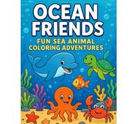 Ocean Friends: Fun Sea Animal Coloring Adventures