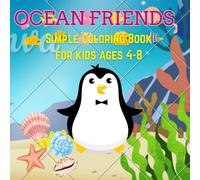 OCEAN FRIENDS: Simple Coloring Book
