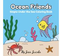 Ocean Friends: Simple Under the Sea Coloring Book