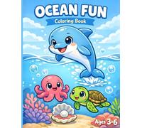 Ocean Fun Coloring Book for Kids: Cute Ocean Animals with Big Easy Illustrations for Toddlers and Preschool Children Ages 3-6