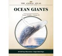Ocean Giants: A Wildlife Coloring Book for Teens & Adults (The Animal Atlas, Volume 03)