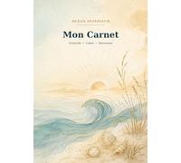 Océan intérieur - Mon Carnet: Gratitude • Calme • Renouveau