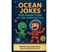 Ocean Jokes for Smart Kids: 200+ Funny Underwater Laughs