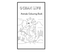 Ocean Life: Animals Colouring Book