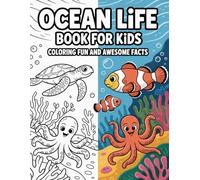 Ocean Life Book for Kids - Coloring Fun and Awesome Facts: Learn About Ocean Animals While You Color - Sea Creatures, Mazes, Tic-Tac-Toe, and More Fun Activities Inside