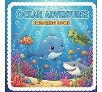 Ocean Life Coloring Book: Ocean Life Coloring Adventure